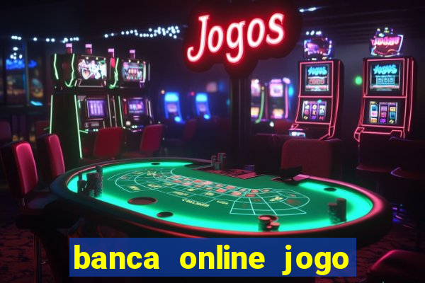 banca online jogo do bicho